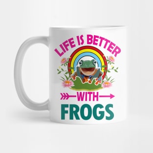 Life Is Better With Frogs Mug